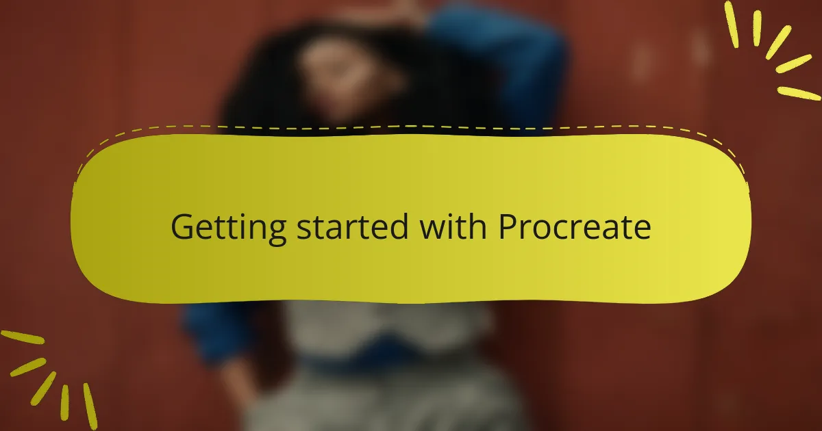 Getting started with Procreate