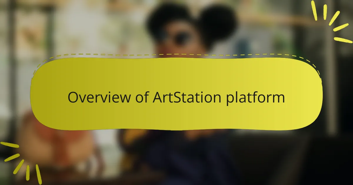 Overview of ArtStation platform