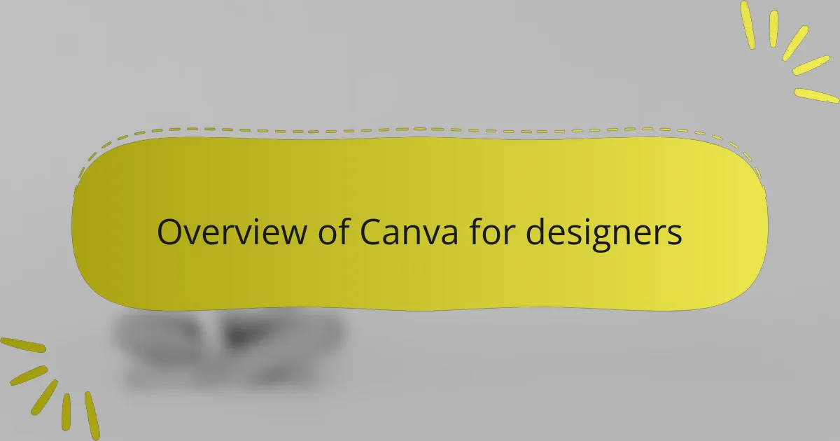 Overview of Canva for designers