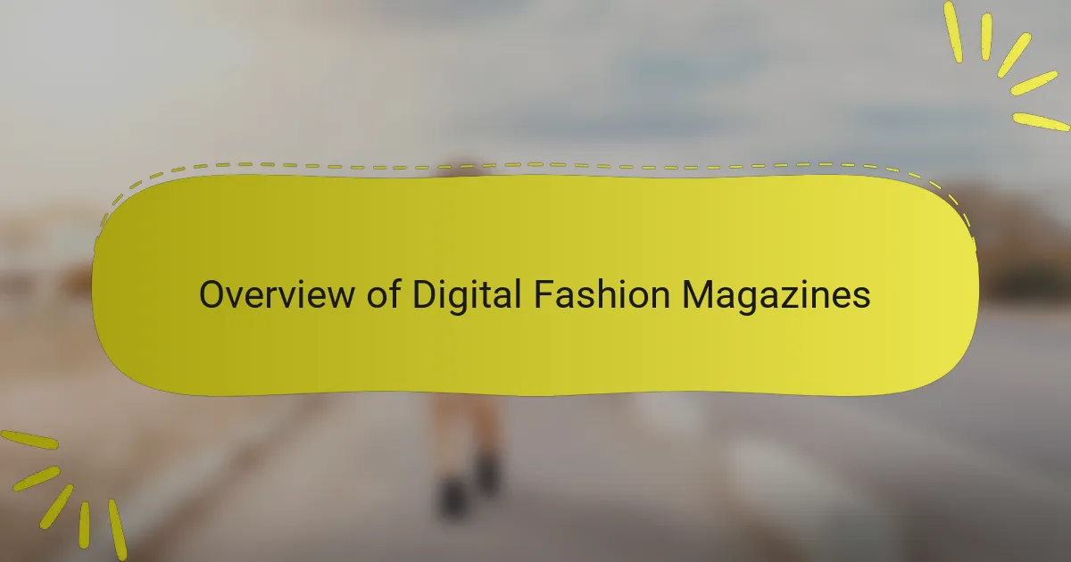 Overview of digital fashion magazines