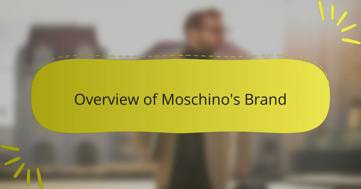 Overview of Moschino's Brand