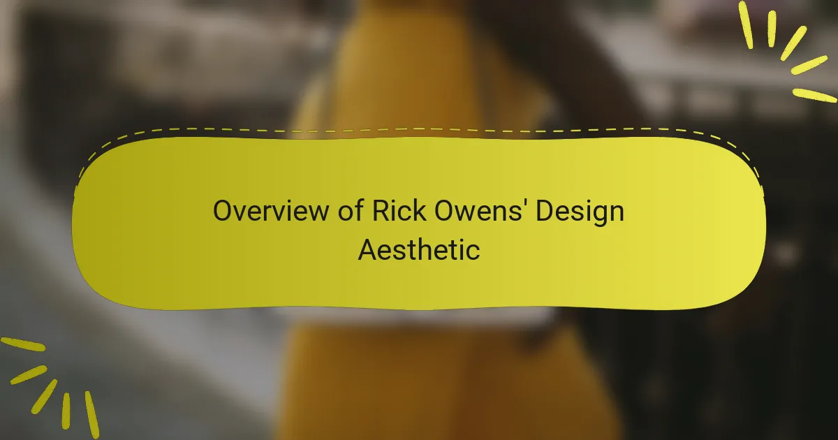 Overview of Rick Owens' Design Aesthetic