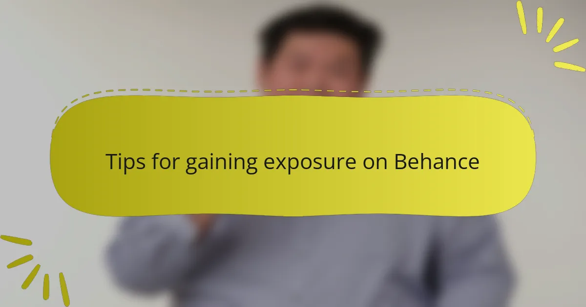 Tips for gaining exposure on Behance